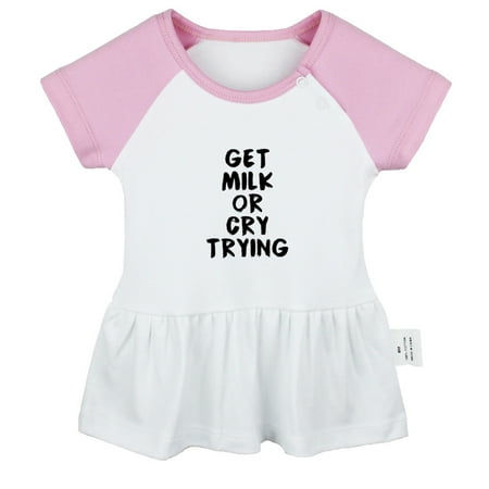 

Get Milk Or Cry Trying Funny Dresses For Baby Newborn Babies Skirts Infant Princess Dress 0-24M Kids Graphic Clothes (Pink Raglan Dresses 12-18 Months)