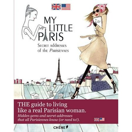 My Little Paris : The Best Kept Parisian Secrets