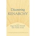 thumbnail image 2 of Discovering Kenarchy: Contemporary Resources for the Politics of Love (Paperback), 2 of 2