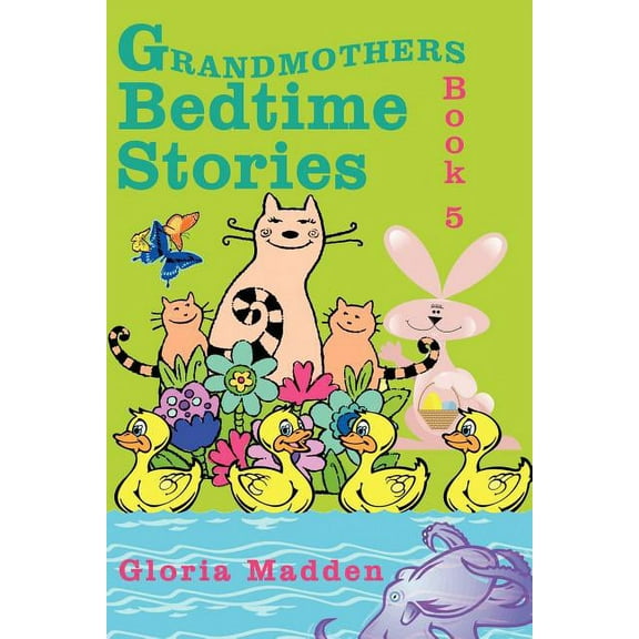 Grandmothers Bedtime Stories: Book 5 (Paperback)