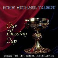 Nuestra Copa de Bendición: Canciones para Celebraciones Litúrgicas