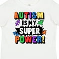 thumbnail image 4 of Inktastic Autism is My Super Power with Puzzle Pieces Boys or Girls Toddler T-Shirt, 4 of 5