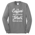 thumbnail image 2 of Wild Bobby Coffee Gets Me Started Jesus Keeps Me Going Inspirational/Christian Men Long Sleeve Shirt, Heather Grey, Large, 2 of 5