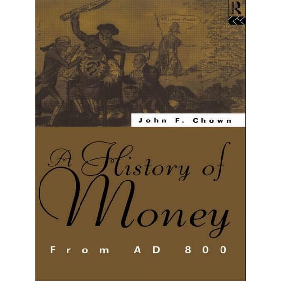 A History of Money: From AD 800, (Paperback)