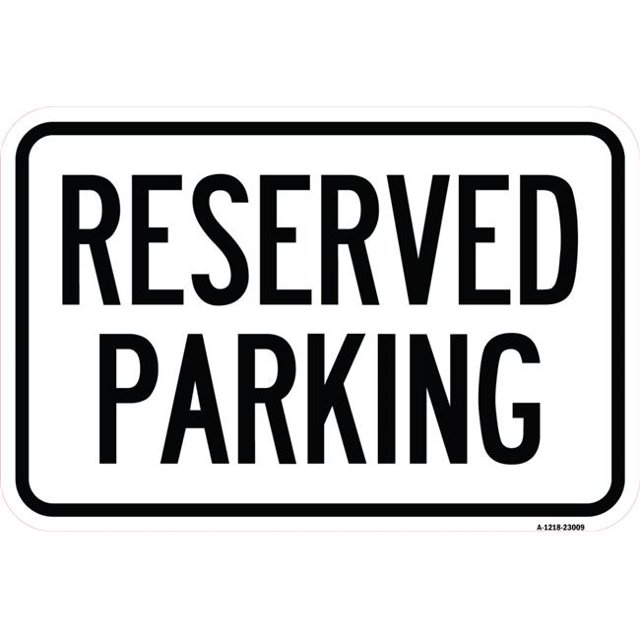 SignMission A-1218-23009 12 x 18 in. Aluminum Sign - Reserved Parking Sign