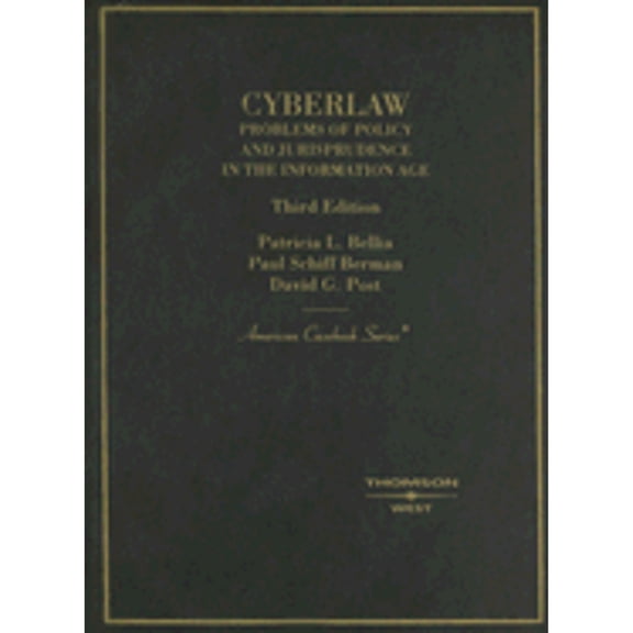 Pre-Owned Cyberlaw: Problems of Policy and Jurisprudence in the Information Age (American Casebook Series) (Hardcover) 0314166874 9780314166876
