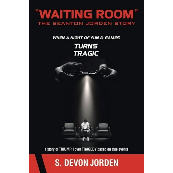 "Waiting Room" The Seanton Jorden Story (Paperback)