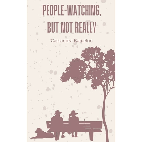 People-Watching, But Not Really, (Paperback)