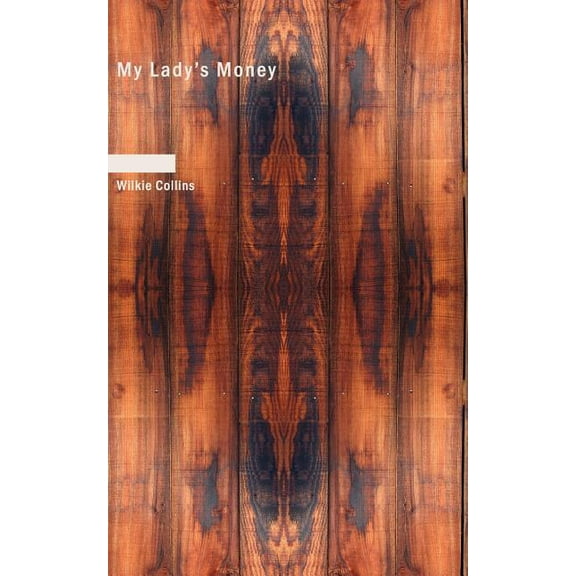 My Lady's Money, (Paperback)