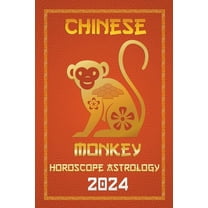 Chinese Horoscopes & Astrology 2024 Monkey Chinese Horoscope 2024, Book 9, (Paperback)