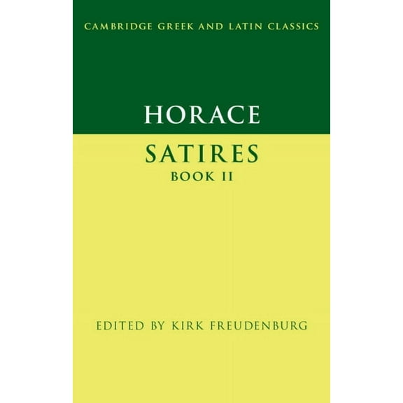 Cambridge Greek and Latin Classics Horace: Satires Book II, (Paperback)