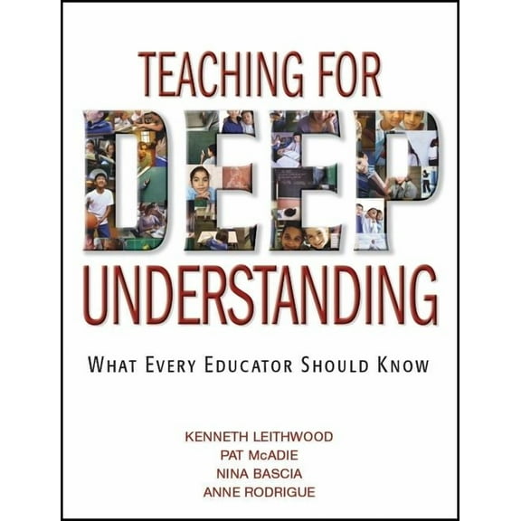 Teaching for Deep Understanding: What Every Educator Should Know (Paperback)