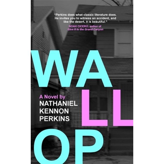 Pre-Owned Wallop (Paperback) by Nathaniel Kennon Perkins