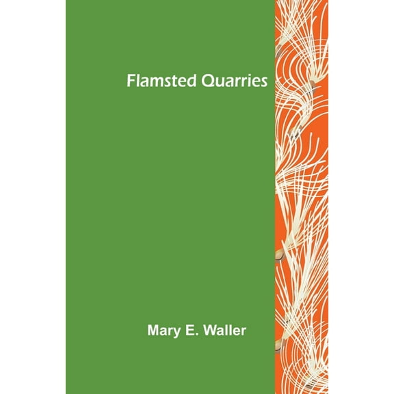 Flamsted quarries, (Paperback)