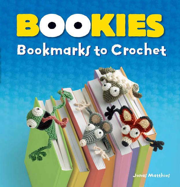 Bookies Bookmarks to Crochet (Paperback)