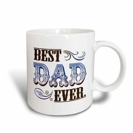 3dRose Best dad ever, Ceramic Mug, 15-ounce