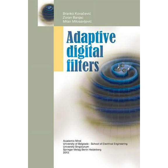 Adaptive Digital Filters, (Paperback)