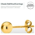 thumbnail image 5 of Kezef 14K Gold over 925 Silver High Polish Smooth Round Ball Stud Earring 5-Size Set - 2mm, 3mm, 4mm, 5mm, 6mm, 5 of 5