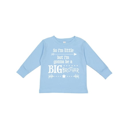 

Inktastic So I m Little but I m Going to Be a Big Brother Gift Toddler Boy Girl Long Sleeve T-Shirt