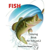 Fish Coloring Book for Kids vol.2: Beautiful and Unique Coloring Pages with a variety of Fish for Kids Ages 4 and Up Act, (Paperback)