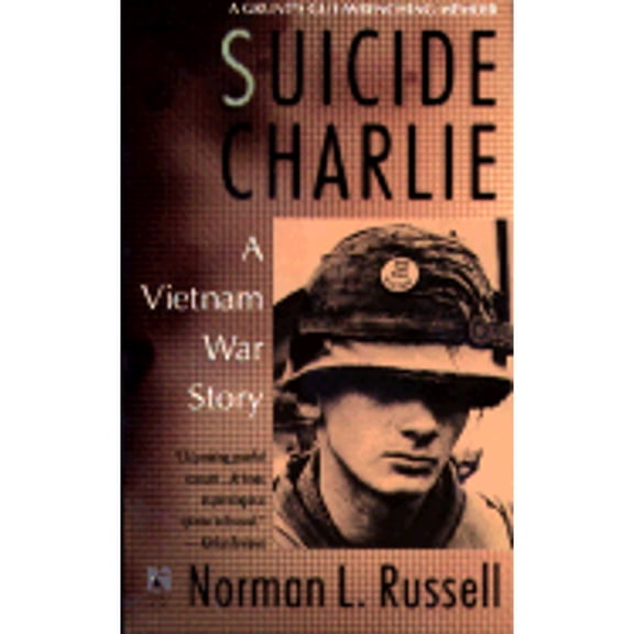 Pre-Owned Suicide Charlie: A Vietnam War Story: A Vietnam War Story (Paperback 9780671522797) by Norman L Russell, Doug Grad
