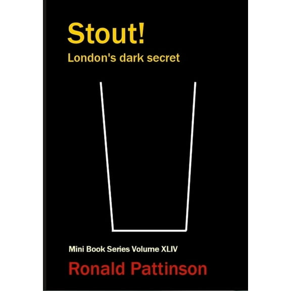 Stout!: London's dark secret (Paperback)
