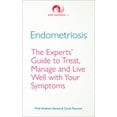 thumbnail image 1 of Endometriosis : Guide des Experts pour Traiter, Gérer et Bien Vivre Vos Symptômes, 1 of 1