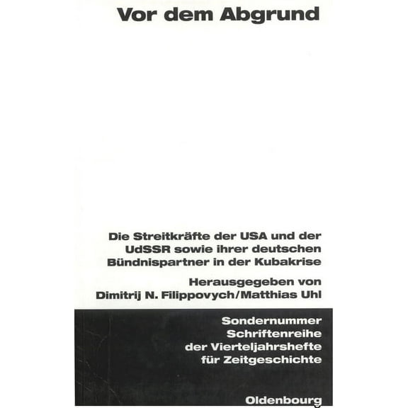 Schriftenreihe Der Vierteljahrshefte FÃ¼r Vor dem Abgrund, (Paperback)