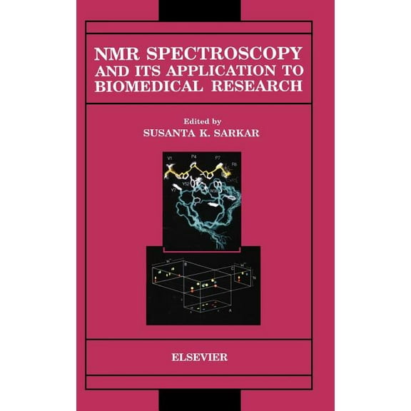 NMR Spectroscopy and Its Application to Biomedical Research, (Hardcover)