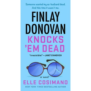 Elle Cosimano: Finlay Donovan Knocks 'Em Dead: A Novel (Paperback)