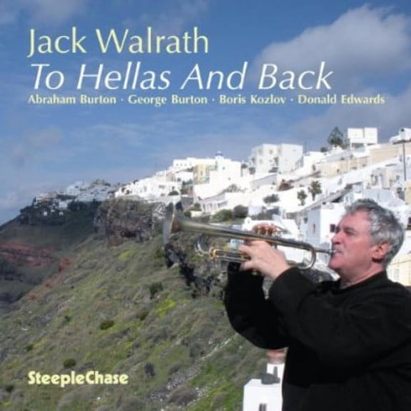 Jack Walrath - To Hellas and Back - Music & Performance - CD
