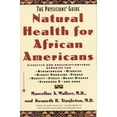 thumbnail image 3 of Physicians' Guide to Healing Natural Health for African Americans: The Physician's Guide, (Paperback), 3 of 3