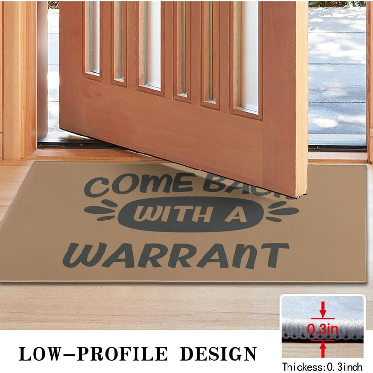 Iheqard Come Back with a Warrant Outdoor Doormat,Durable Floor Mat