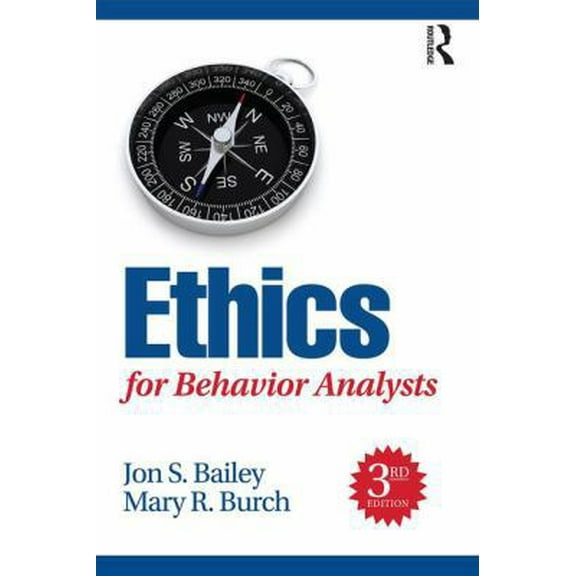 Pre-Owned Ethics for Behavior Analysts (Paperback) 1138949205 9781138949201