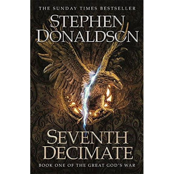 Seventh Decimate : The Great God's War Book One