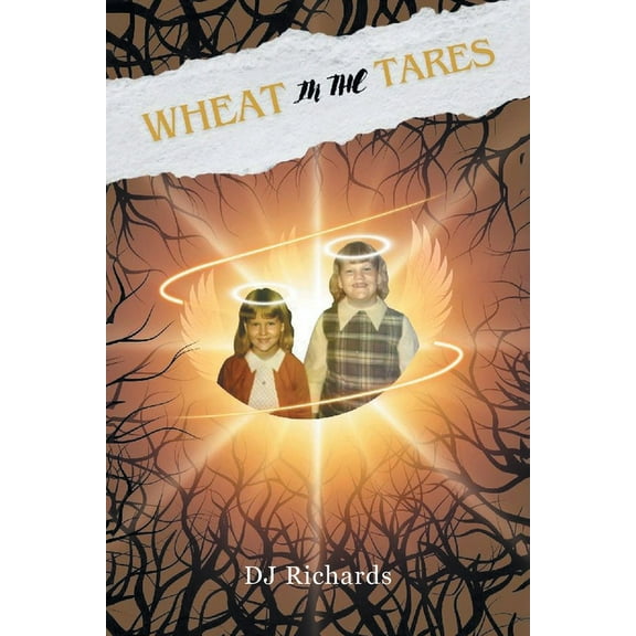 Wheat In The Tares (Paperback)