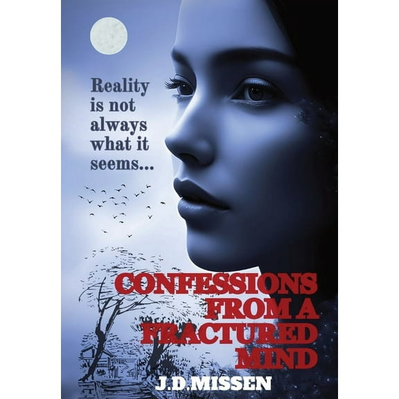 Confessions from a Fractured Mind, (Hardcover)