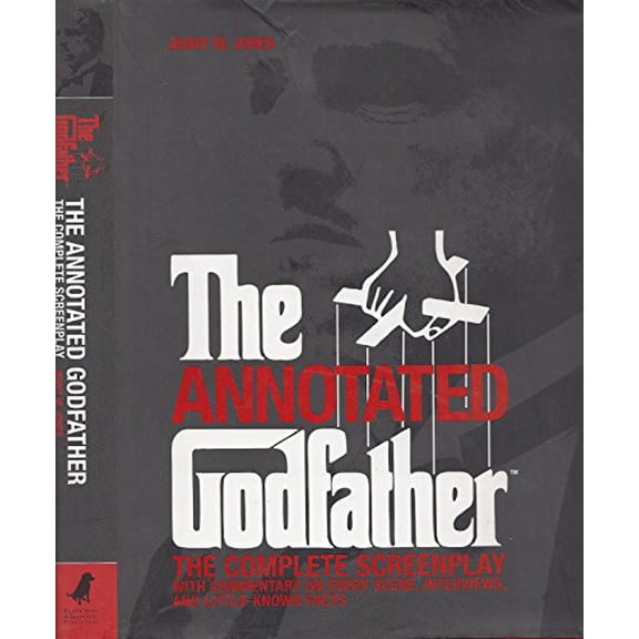 Pre-Owned Annotated Godfather: The Complete Screenplay (Hardcover) 1579127398 9781579127398