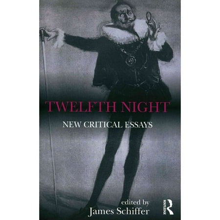 twelfth night critical essays twelfth night critical essays