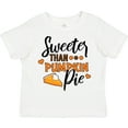 thumbnail image 3 of Inktastic Thanksgiving Sweeter Than Pumpkin Pie Boys or Girls Toddler T-Shirt, 3 of 5