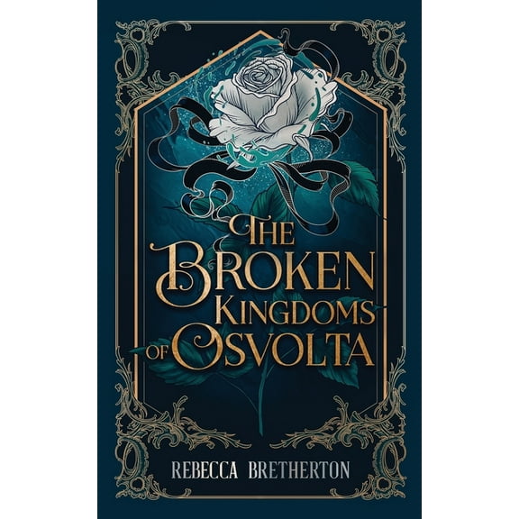 The Broken Kingdoms of Osvolta, (Paperback)