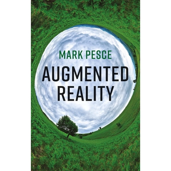 Augmented Reality: Unboxing Tech's Next Big Thing (Paperback)