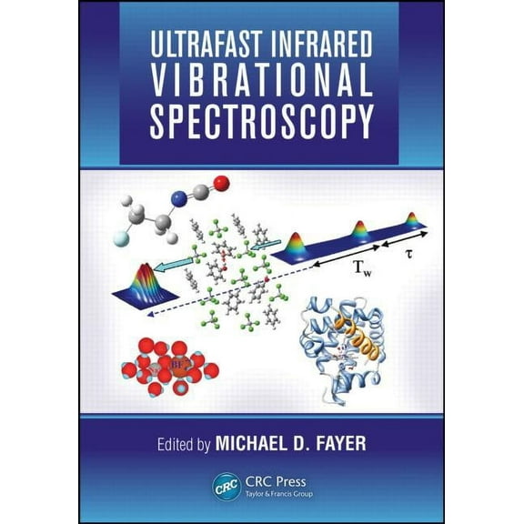 Ultrafast Infrared Vibrational Spectroscopy, (Hardcover)