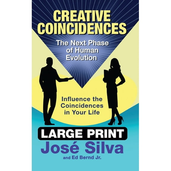 Creative Coincidences: The Next Phase of Human Evolution, (Hardcover)