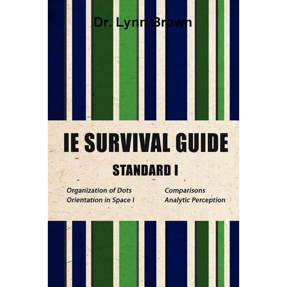 IE Survival Guide Standard I, (Paperback)