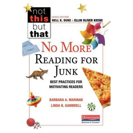 No More Reading for Junk : Best Practices for Motivating