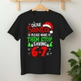 thumbnail image 2 of Dear Santa Make Them Stop Saying 6-7 – T-Shirt, Hoodie & Sweatshirt – Christmas Humor – Festive Apparel for All, 2 of 6