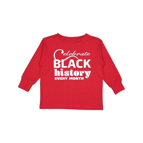 Inktastic Celebrate Black History Every Month Boys or Girls Long Sleeve Toddler T-Shirt