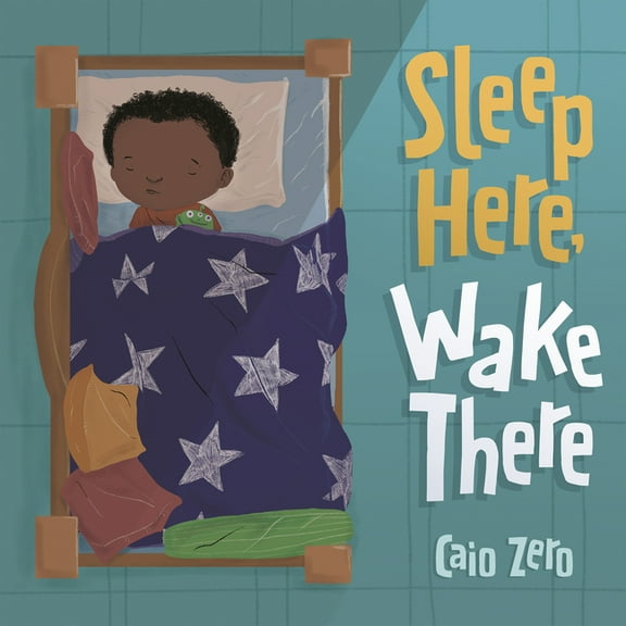 Sleep Here, Wake There, (Hardcover)