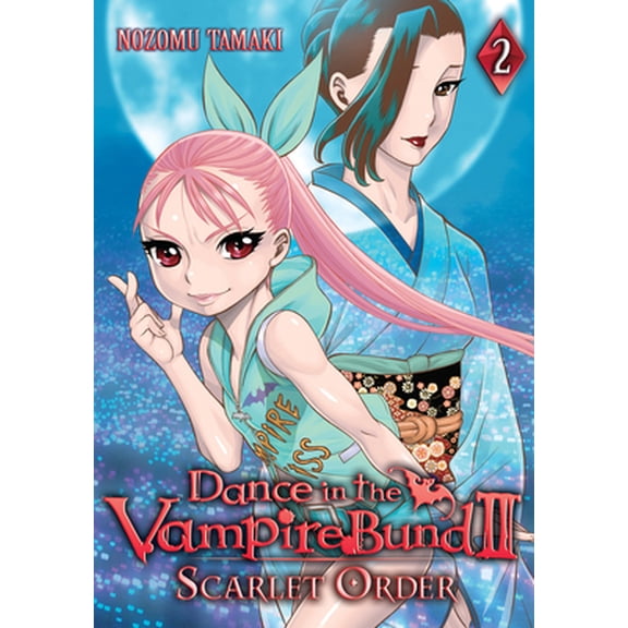 Pre-Owned Dance in the Vampire Bund II: Scarlet Order Vol. 2, 9781626921399, 1626921393, Paperback,